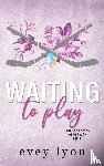 Lyon, Evey - Waiting to Play