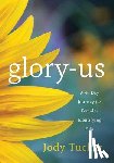 Tucker, Jody - Glory-Us