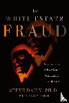Daily, Steve - The White Estate Fraud