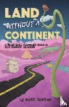 Savino, Matt - Land Without a Continent