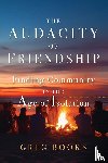 Books, Greg - The Audacity of Friendship