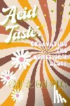 Galindo, Émilie - Acid Taste