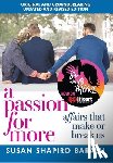 Shapiro Barash, Susan - A Passion for More: Affairs That Make or Break Us