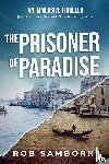Samborn, Rob - The Prisoner of Paradise