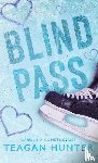 Hunter, Teagan - Blind Pass (Special Edition Hardcover)