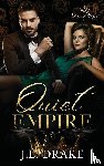 Drake, J. L. - Quiet Empire