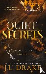 Drake, J. L. - Quiet Secrets (Discreet Edition)