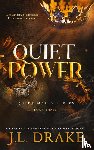 Drake, J. L. - Quiet Power (Discreet Edition)