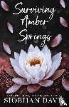 Davis, Siobhan - Surviving Amber Springs