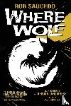 Saucedo, Rob - Where Wolf