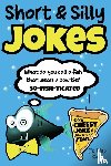 Squid, Albert B. - Short & Silly Jokes for Kids 8-12