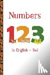 Tyner, Artika R. - Numbers 123 in English -- Twi