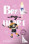 Sucevic, Jennifer - Break my Heart