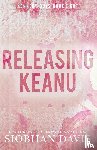 Davis, Siobhan - Releasing Keanu