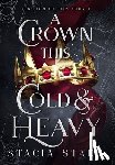 Stark, Stacia - A Crown This Cold and Heavy
