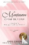 Collins, Carol - Manifestation of the True Self: A Guidebook for Believing in Your Ability to Self-Heal