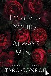 Conrad, Tara - Forever Yours Always Mine