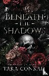 Conrad, Tara - Beneath the Shadows (Deluxe Edge Edition)