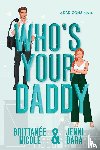 Nicole, Brittanée, Bara, Jenni - Who's Your Daddy