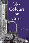 Kemp, Peter - No Colours or Crest