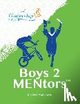 Program, The Leadership - Boys 2 Mentors Student Workbook