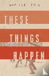 Eon, Michael - These Things Happen