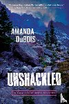 DuBois, Amanda - Unshackled