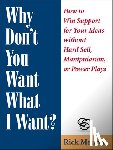 Maurer, Rick - Why Don't You Want What I Want?