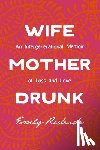 Redondo, Emily (Emily Redondo) - Wife Mother Drunk