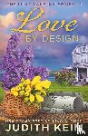 Keim, Judith - Love By Design