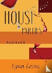 Levin, Lynn - House Parties
