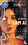 Jiang, Ai - I Am AI