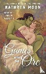 Moon, Kathryn - Games with the Orc