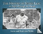 Webb, Scott, Webb, Kathleen - Webb, S: History of Silver Lake