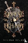 Tyche, Nicola - Crowns Trilogy Omnibus