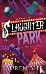 Biel, Lauren - Slaughter Park Deluxe Edition