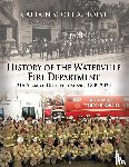 Holst, Scott A - HISTORY of THE WATERVILLE FIRE DEPARTMENT