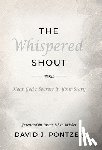 Pontzer, David J - The Whispered Shout