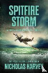 Harvey, Nicholas - Spitfire Storm