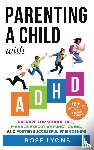 Lyons, Rose - Parenting a Child with ADHD