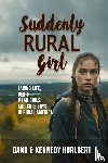 Hurlbert, Dann, Hurlbert, Kennedy - Suddenly Rural Girl