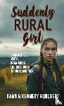 Hurlbert, Dann, Hurlbert, Kennedy - Suddenly Rural Girl