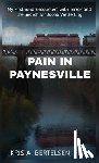 Bertelsen, Kris - Pain in Paynesville