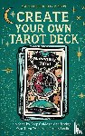 Hickson, Kasheera - Create Your Own Tarot Deck