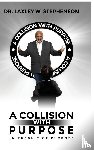 Stephenson, Laxley W. - A COLLISION WITH PURPOSE