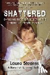 Stearns, Laura - Shattered