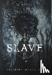 Maraziotis, Christina - Slave