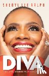 Lee Ralph, Sheryl - Diva 2.0 12 Life Lessons From Me For You