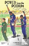 Ptahsen-Shabazz, R. A. - Power from the Podium: The Story of Black Olympians Tommie Smith and John Carlos