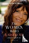 Rowell, Victoria - The Women Who Raised Me
